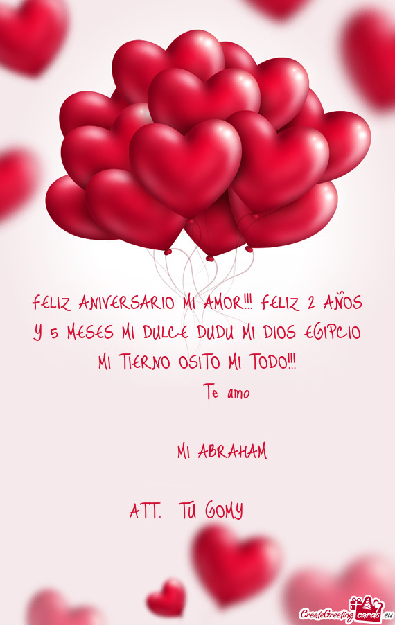 FELIZ ANIVERSARIO MI AMOR!!! FELIZ 2 AÑOS Y 5 MESES MI DULCE DUDU MI DIOS EGIPCIO MI TIERNO OSITO M