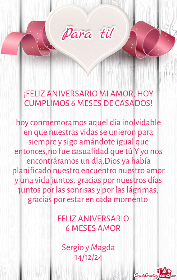 ¡FELIZ ANIVERSARIO MI AMOR, HOY CUMPLIMOS 6 MESES DE CASADOS