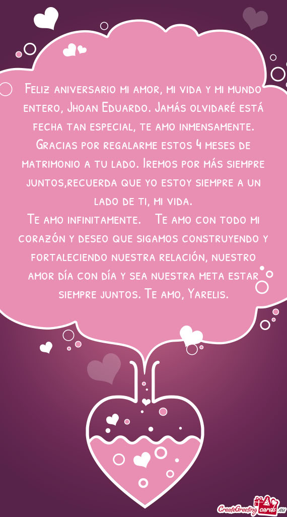 Feliz aniversario mi amor, mi vida y mi mundo entero, Jhoan Eduardo. Jamás olvidaré está fecha ta