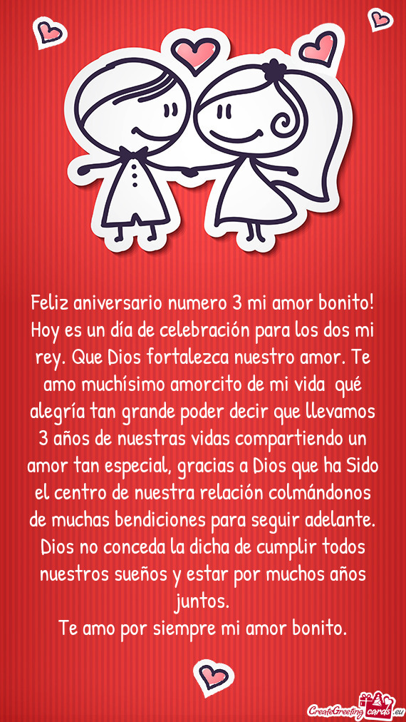 Feliz aniversario numero 3 mi amor bonito