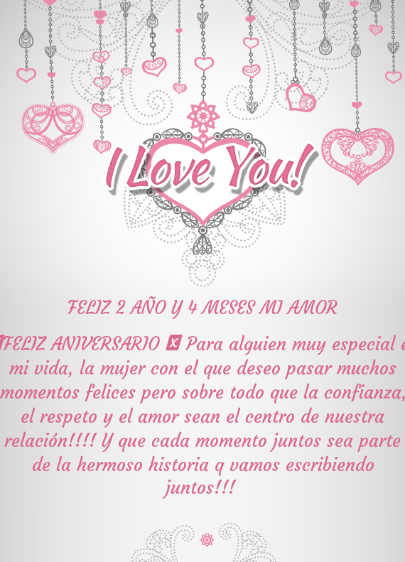 ♥FELIZ ANIVERSARIO ♥ Para alguien muy especial en mi vida, la mujer con el que deseo pasar mucho