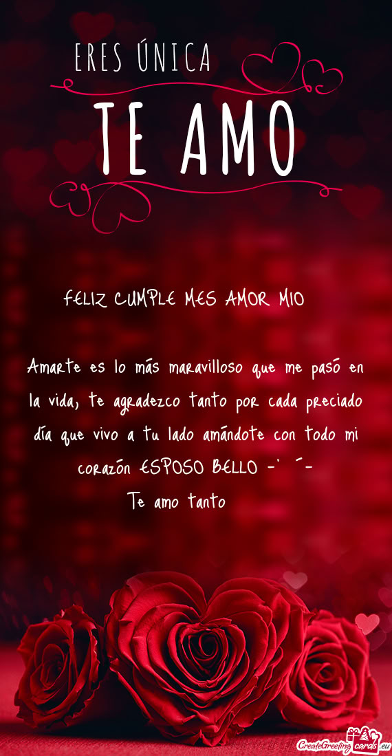 FELIZ CUMPLE MES AMOR MIO ♡