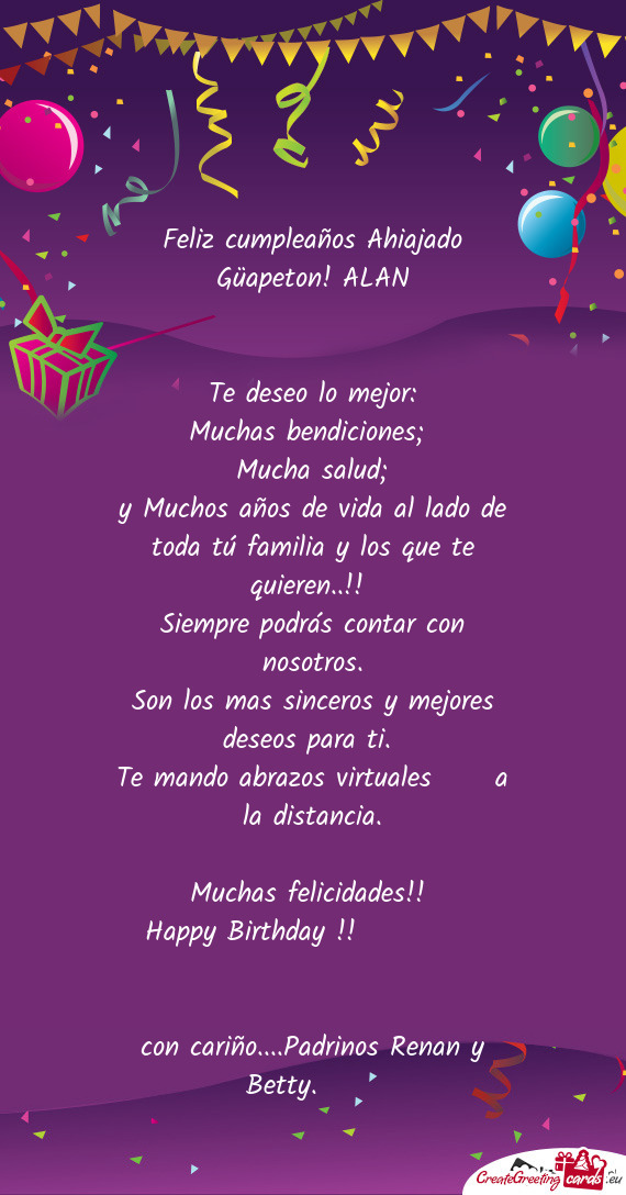 Feliz cumpleaños Ahiajado Güapeton! ALAN