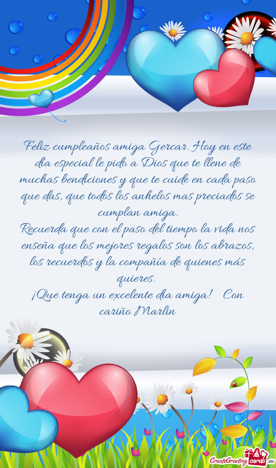 Feliz cumpleaños amiga Gercar. Hoy en este día especial le pido a Dios que te llene de muchas bend