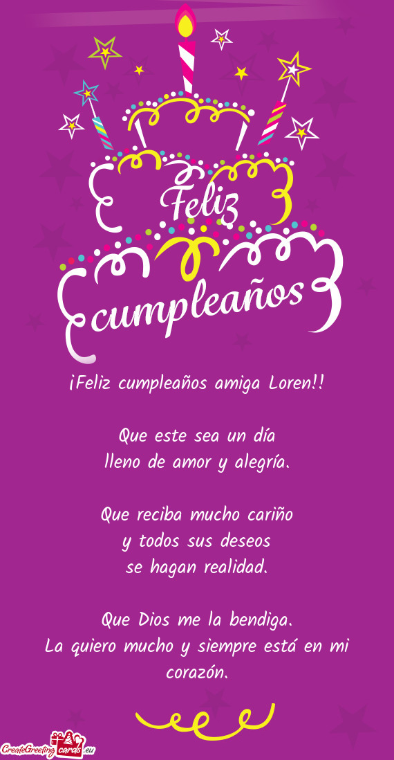 ¡Feliz cumpleaños amiga Loren