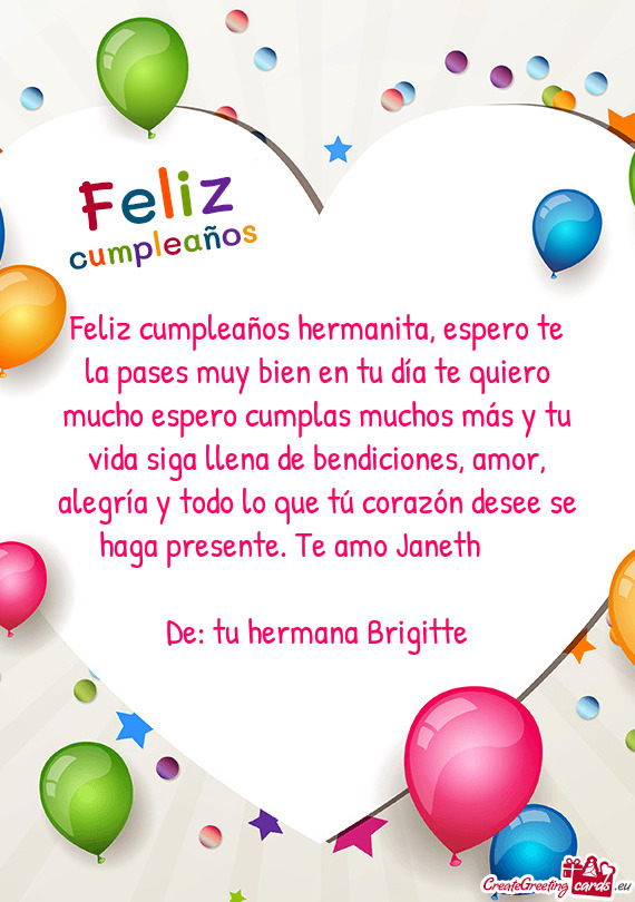 Feliz cumpleaños hermanita, espero te la pases muy bien en tu día te quiero mucho espero cumplas m