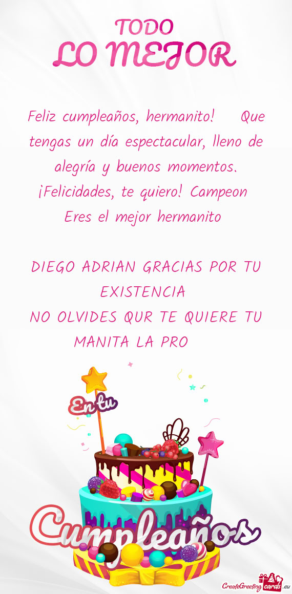 Feliz cumpleaños, hermanito! 🎁 Que tengas un día espectacular, lleno de alegría y buenos momen