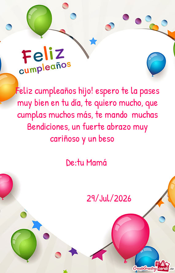 Feliz cumpleaños hijo! espero te la pases muy bien en tu día, te quiero mucho, que cumplas muchos