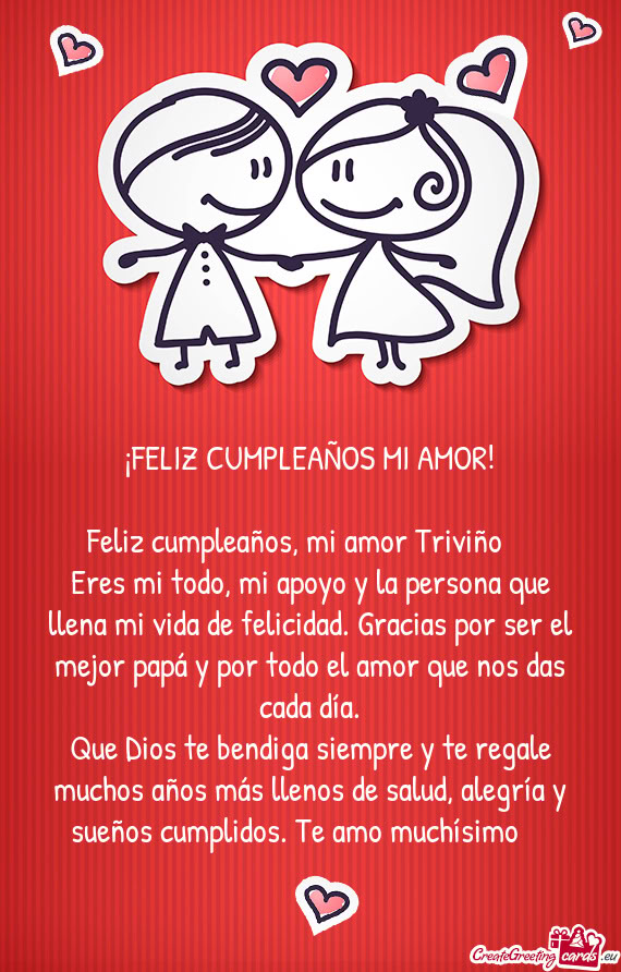 Feliz cumpleaños, mi amor Triviño 🎉❤️