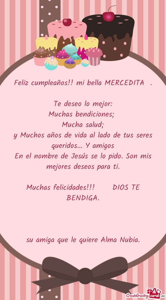 Feliz cumpleaños!! mi bella MERCEDITA