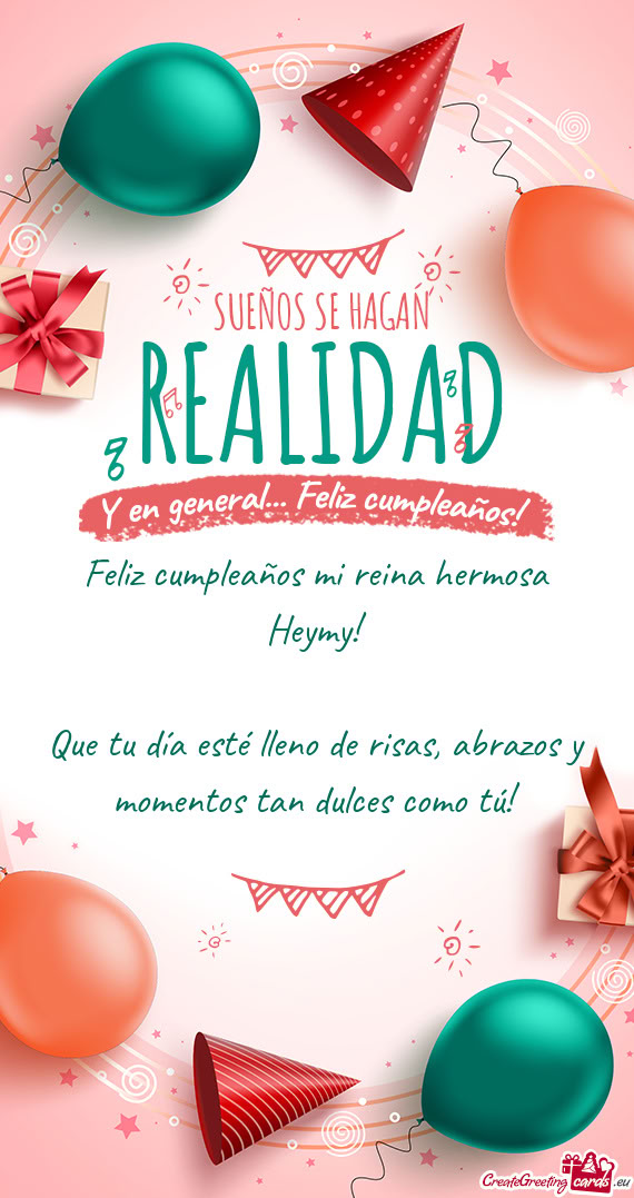 Feliz cumpleaños mi reina hermosa Heymy