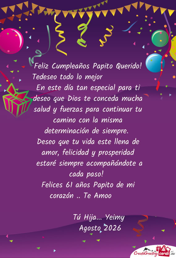 Feliz Cumpleaños Papito Querido! Tedeseo todo lo mejor 🎉🎂🍾🥂🎁🥳