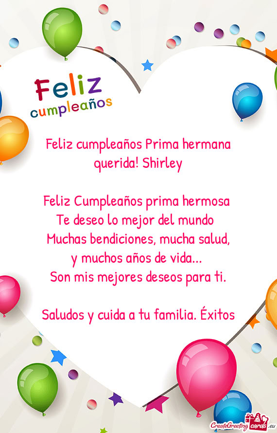 Feliz cumpleaños Prima hermana querida! Shirley
