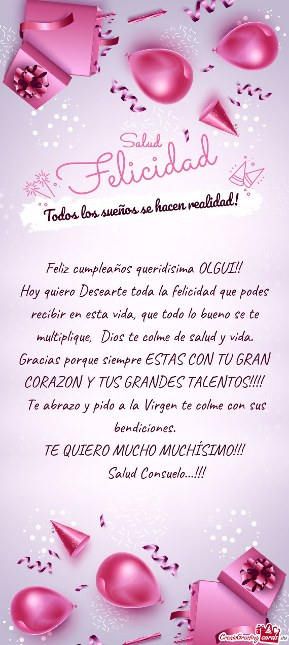Feliz cumpleaños queridisima OLGUI