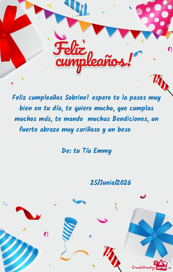 Feliz cumpleaños Sobrino! espero te la pases muy bien en tu día, te quiero mucho, que cumplas much