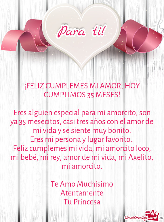 ¡FELIZ CUMPLEMES MI AMOR, HOY CUMPLIMOS 35 MESES