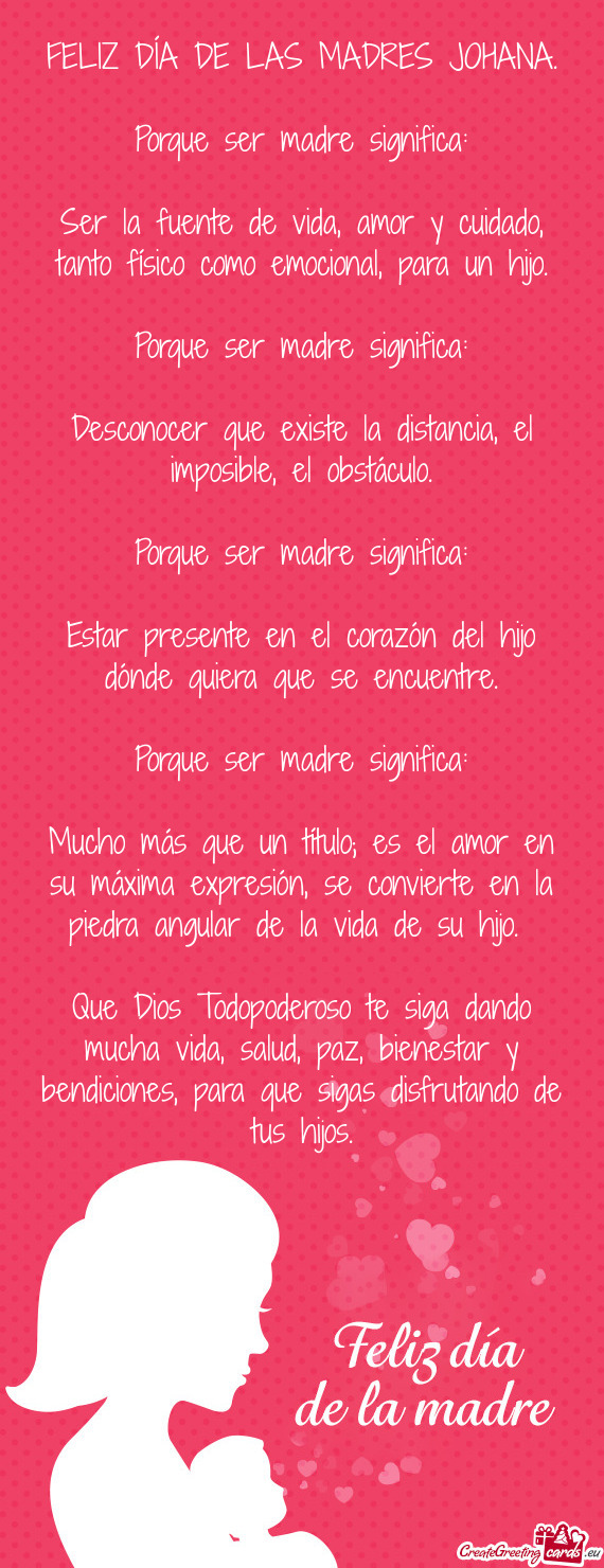 FELIZ DÍA DE LAS MADRES JOHANA