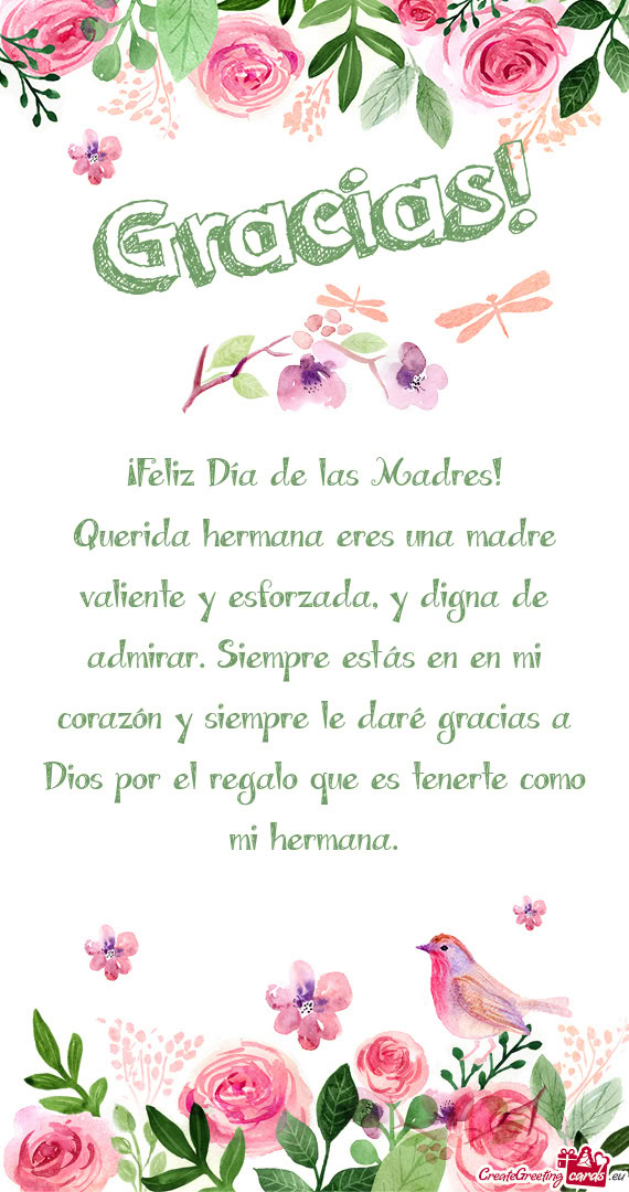 ¡Feliz Día de las Madres! Querida hermana eres una madre valiente y esforzada