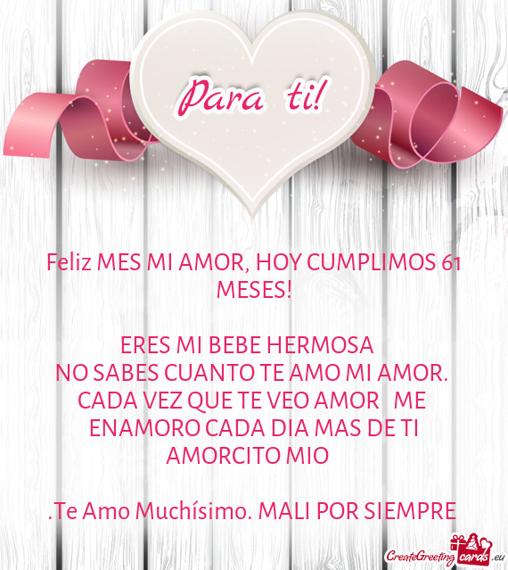 Feliz MES MI AMOR, HOY CUMPLIMOS 61 MESES