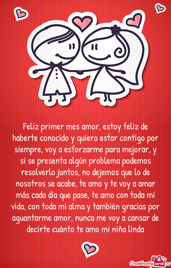 Feliz primer mes amor, estoy feliz de haberte conocido y quiero estar contigo por siempre, voy a esf