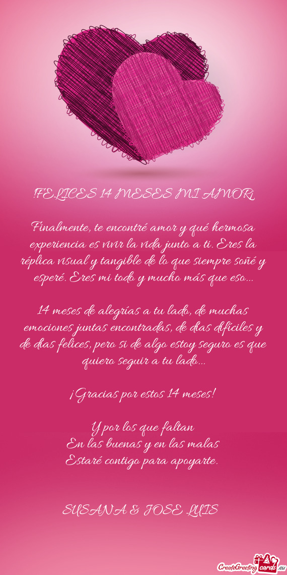 Finalmente, te encontré amor y qué hermosa experiencia es vivir la vida junto a ti. Eres la répli