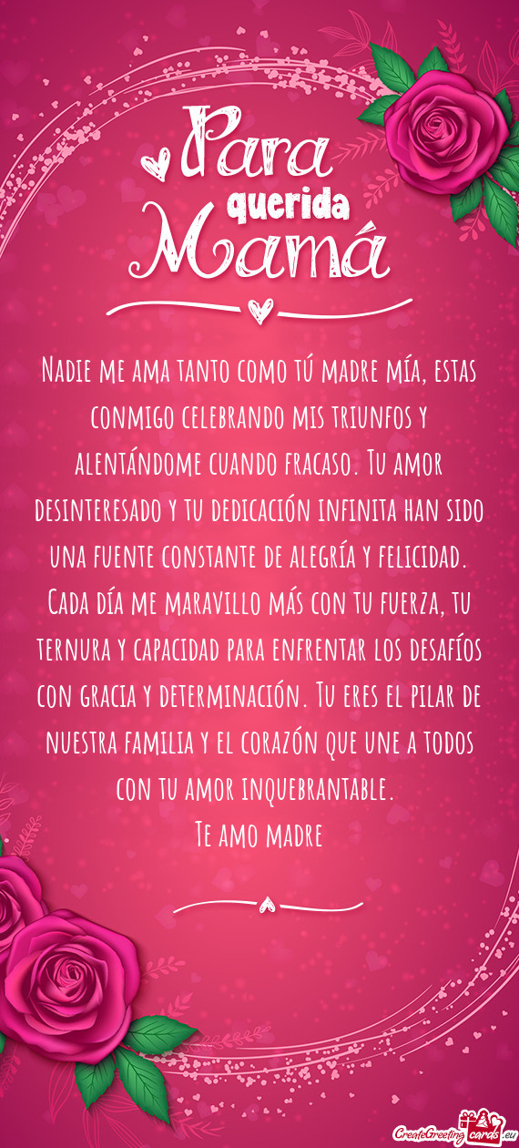 Fracaso. Tu amor desinteresado y tu dedicación infinita han sido una fuente constante de alegría y