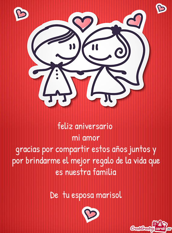 Gracias por compartir estos años juntos y por brindarme el mejor regalo de la vida que es nuestra f