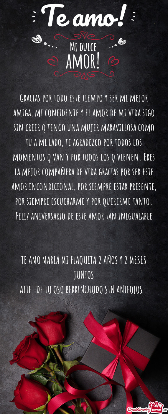 Gracias por todo este tiempo y ser mi mejor amiga, mi confidente y el amor de mi vida sigo sin creer