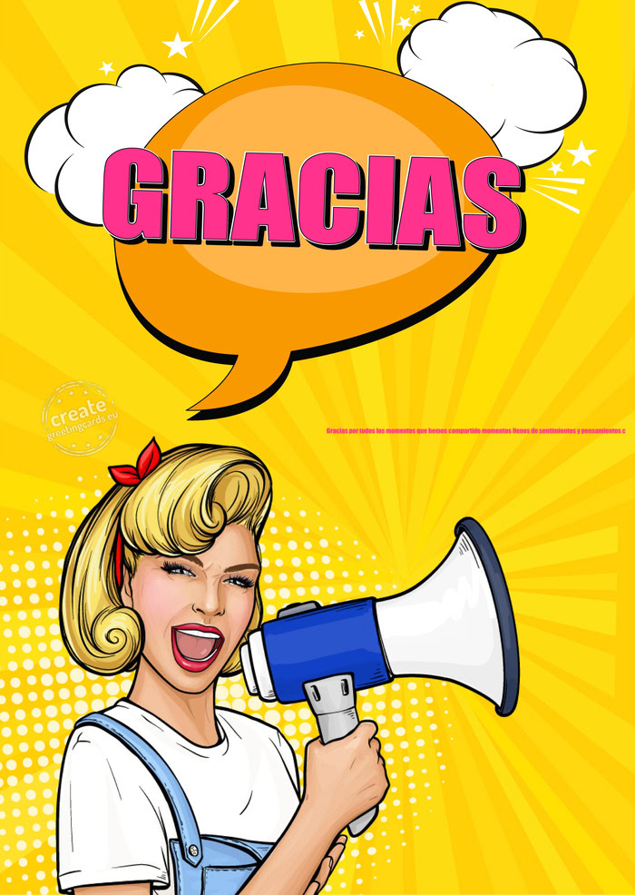 Gracias por todos los momentos que hemos compartido momentos llenos de sentimientos y pensamientos c