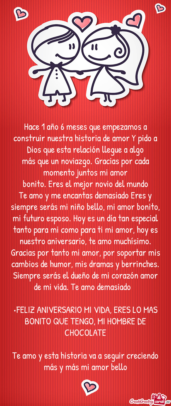Hace 1 año 6 meses que empezamos a construir nuestra historia de amor Y pido a Dios que esta relaci