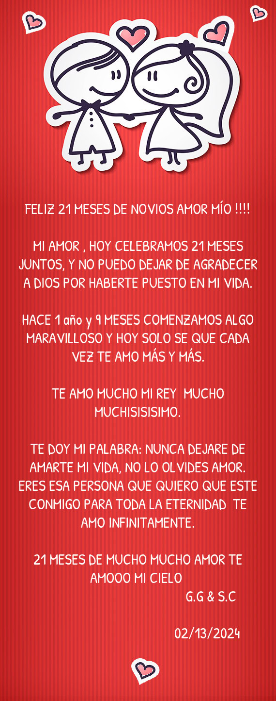 HACE 1 año y 9 MESES COMENZAMOS ALGO MARAVILLOSO Y HOY SOLO SE QUE CADA VEZ TE AMO MÁS Y MÁS