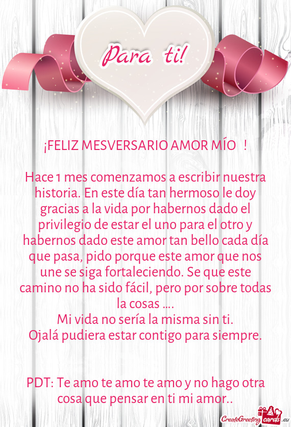 Hace 1 mes comenzamos a escribir nuestra historia. En este día tan hermoso le doy gracias a la vida