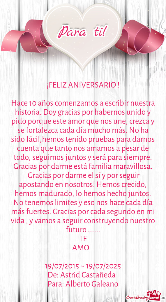 Hace 10 años comenzamos a escribir nuestra historia. Doy gracias por habernos unido y pido porque e