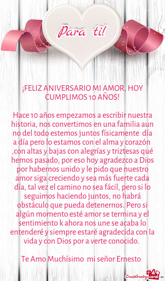 Hace 10 años empezamos a escribir nuestra historia, nos convertimos en una familia aun no del todo