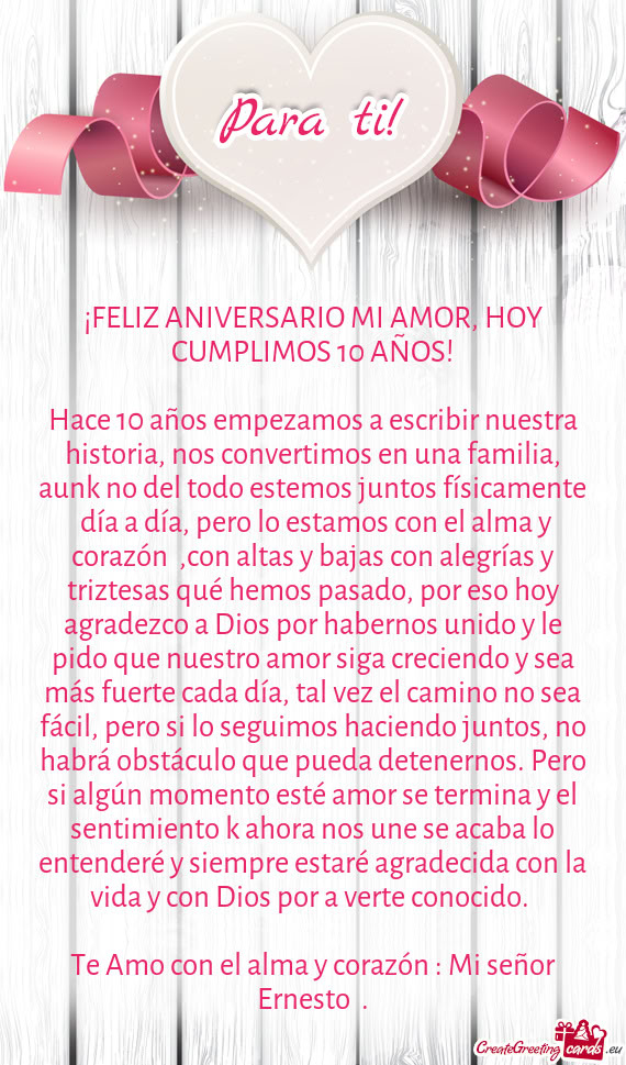 Hace 10 años empezamos a escribir nuestra historia, nos convertimos en una familia, aunk no del tod