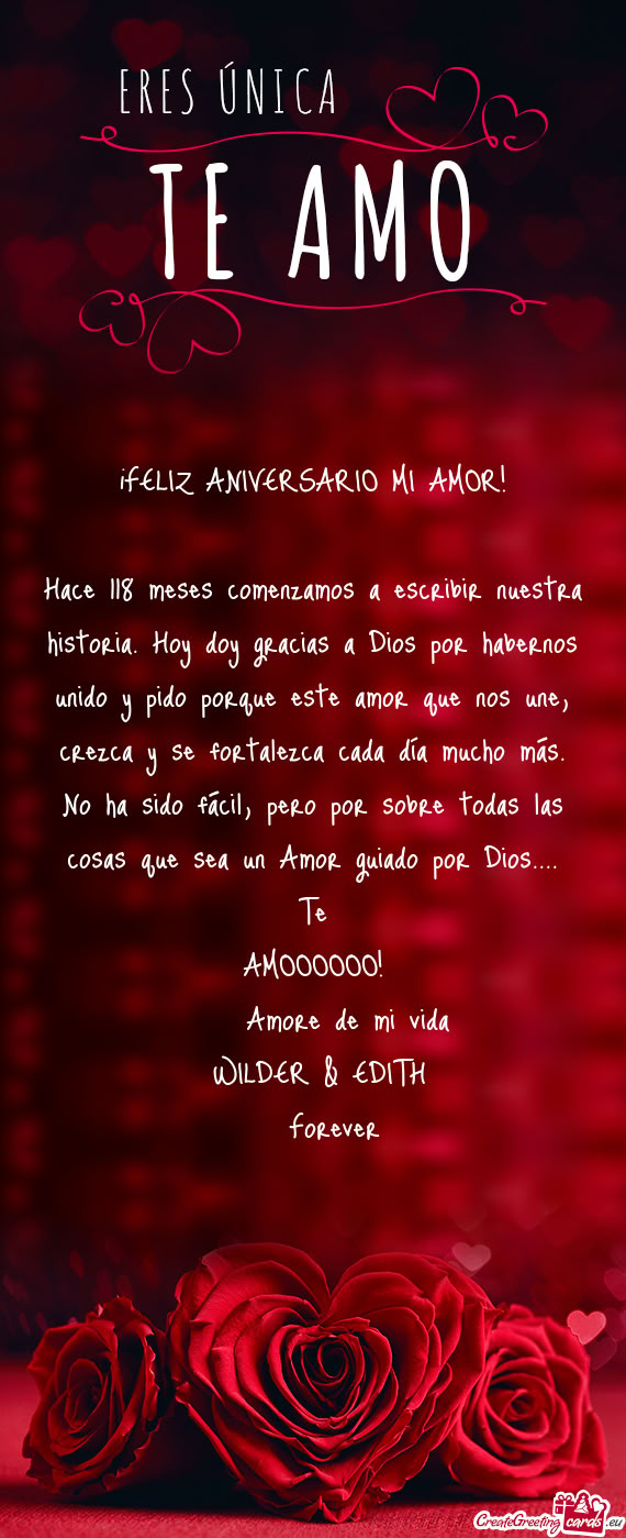 Hace 118 meses comenzamos a escribir nuestra historia. Hoy doy gracias a Dios por habernos unido y p