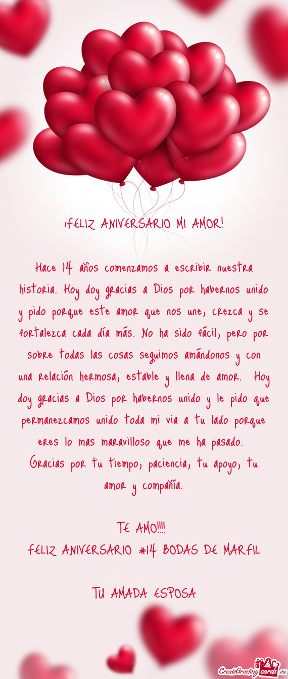 Hace 14 años comenzamos a escribir nuestra historia. Hoy doy gracias a Dios por habernos unido y pi