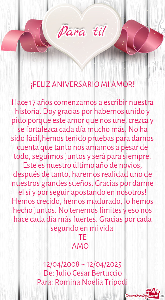 Hace 17 años comenzamos a escribir nuestra historia. Doy gracias por habernos unido y pido porque e