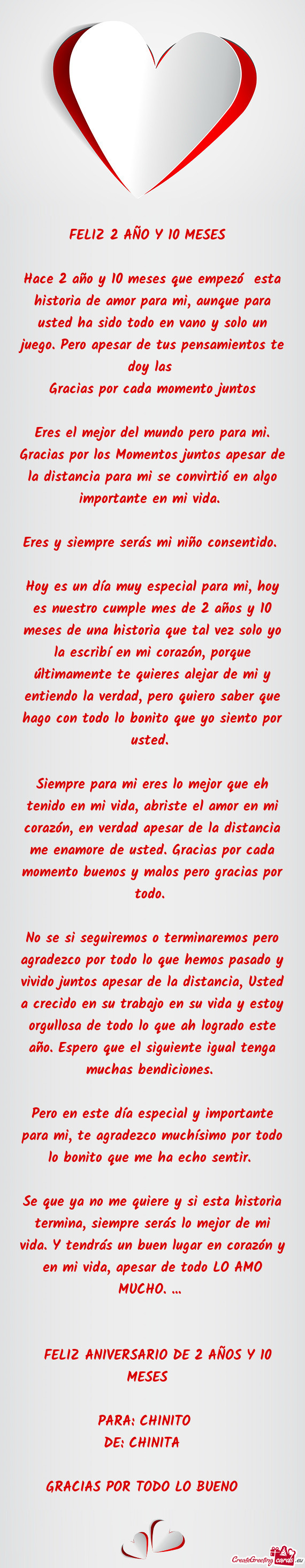 Hace 2 año y 10 meses que empezó esta historia de amor para mi, aunque para usted ha sido todo en