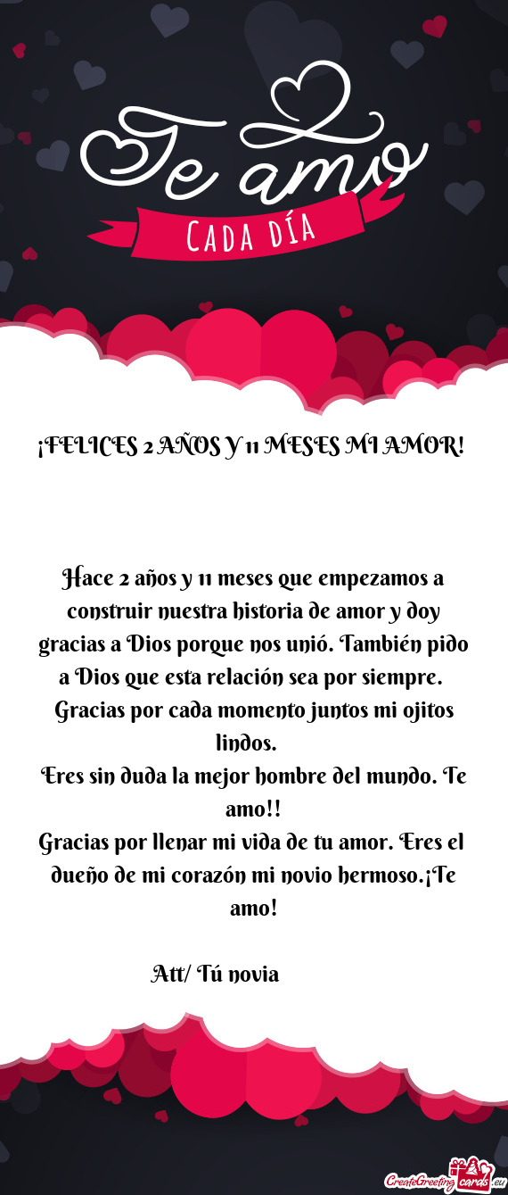 Hace 2 años y 11 meses que empezamos a construir nuestra historia de amor y doy gracias a Dios porq