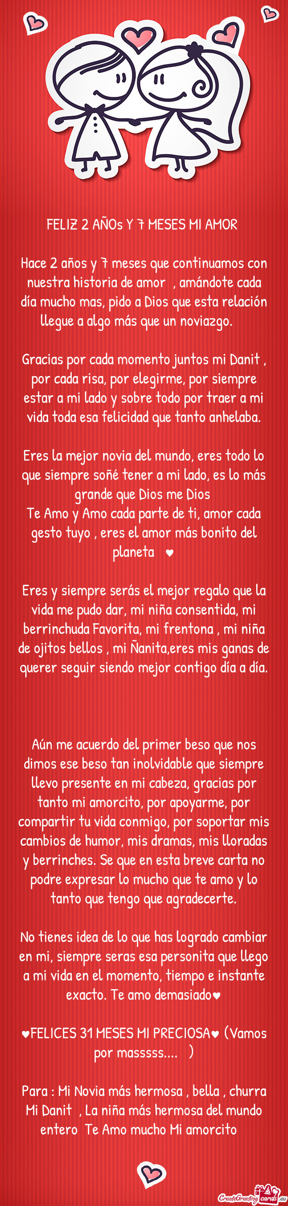Hace 2 años y 7 meses que continuamos con nuestra historia de amor❤️, amándote cada día mucho