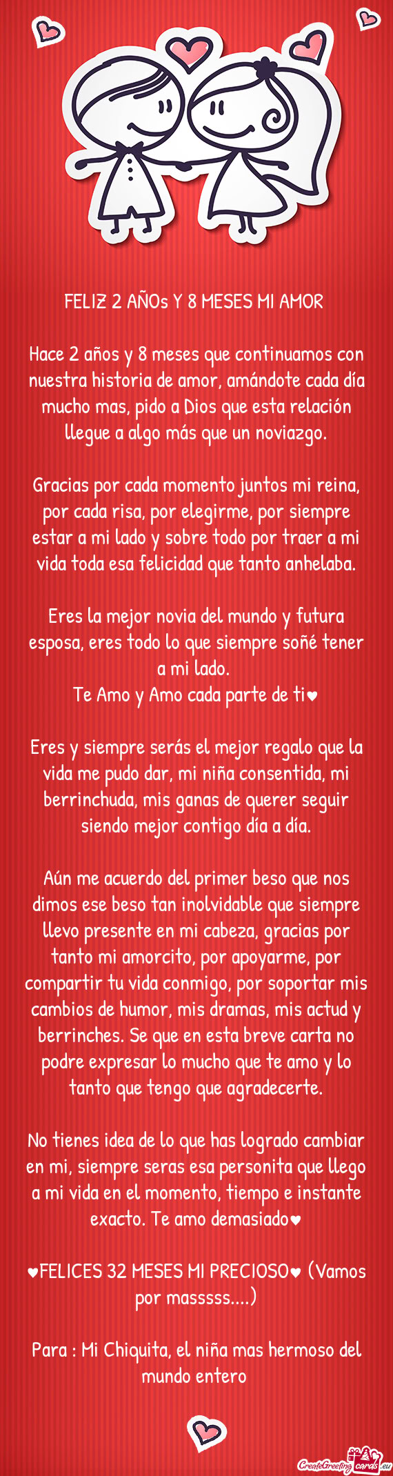Hace 2 años y 8 meses que continuamos con nuestra historia de amor, amándote cada día mucho mas
