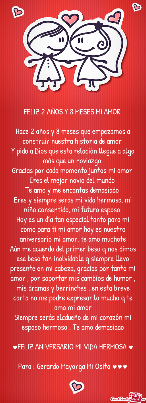 Hace 2 años y 8 meses que empezamos a construir nuestra historia de amor