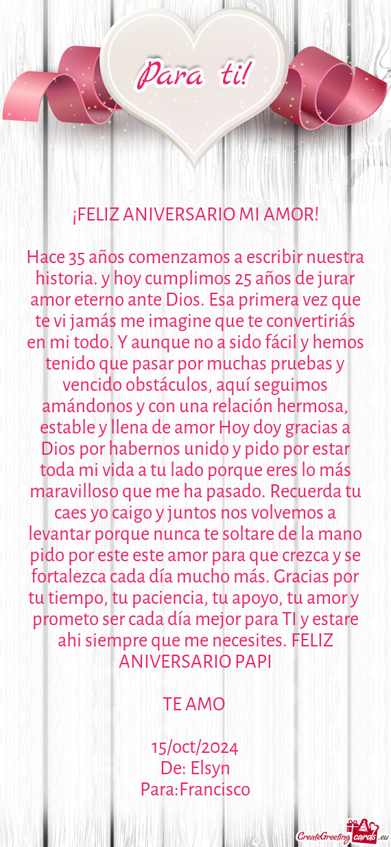 Hace 35 años comenzamos a escribir nuestra historia. y hoy cumplimos 25 años de jurar amor eterno