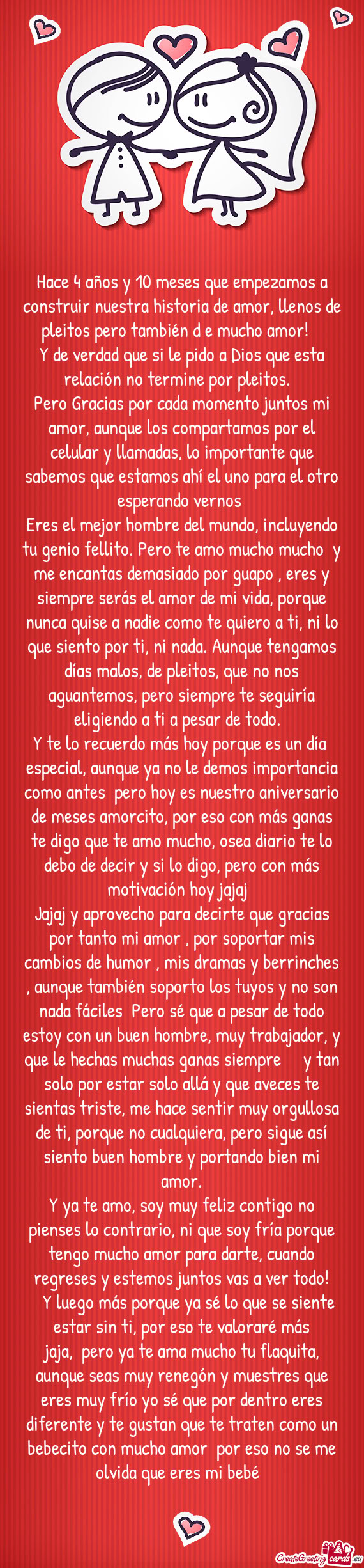 Hace 4 años y 10 meses que empezamos a construir nuestra historia de amor, llenos de pleitos pero t