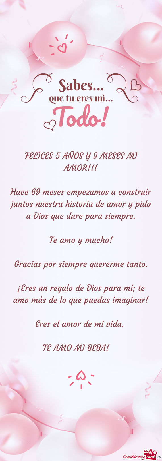 Hace 69 meses empezamos a construir juntos nuestra historia de amor y pido a Dios que dure para siem