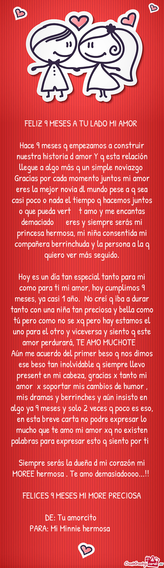 Hace 9 meses q empezamos a construir nuestra historia d amor Y q esta relación llegue a algo más q