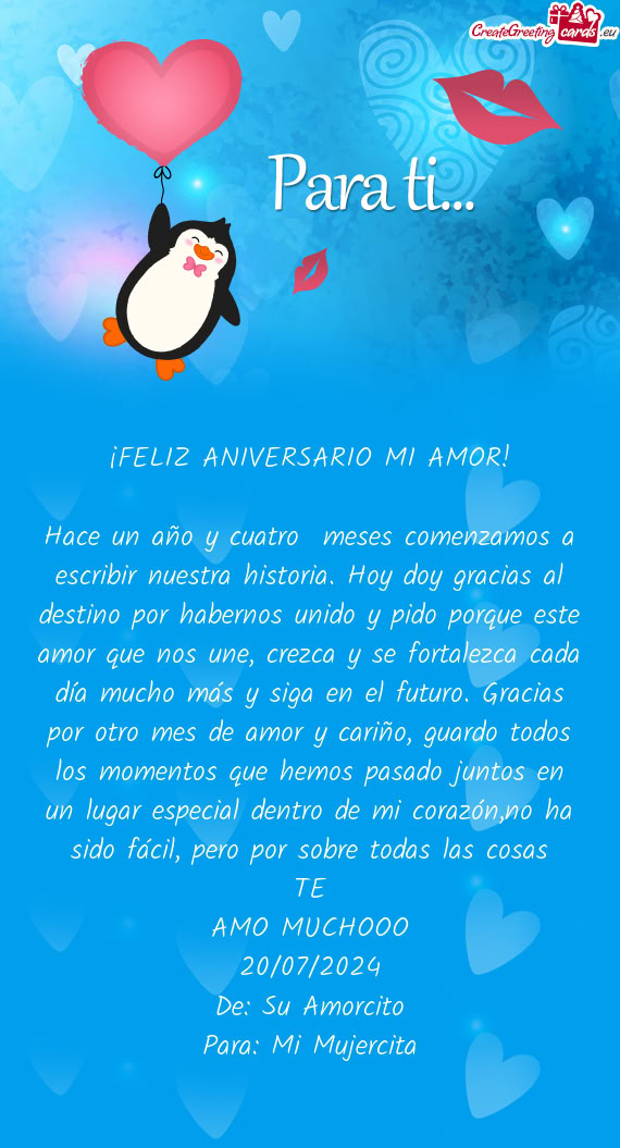 Hace un año y cuatro meses comenzamos a escribir nuestra historia. Hoy doy gracias al destino por