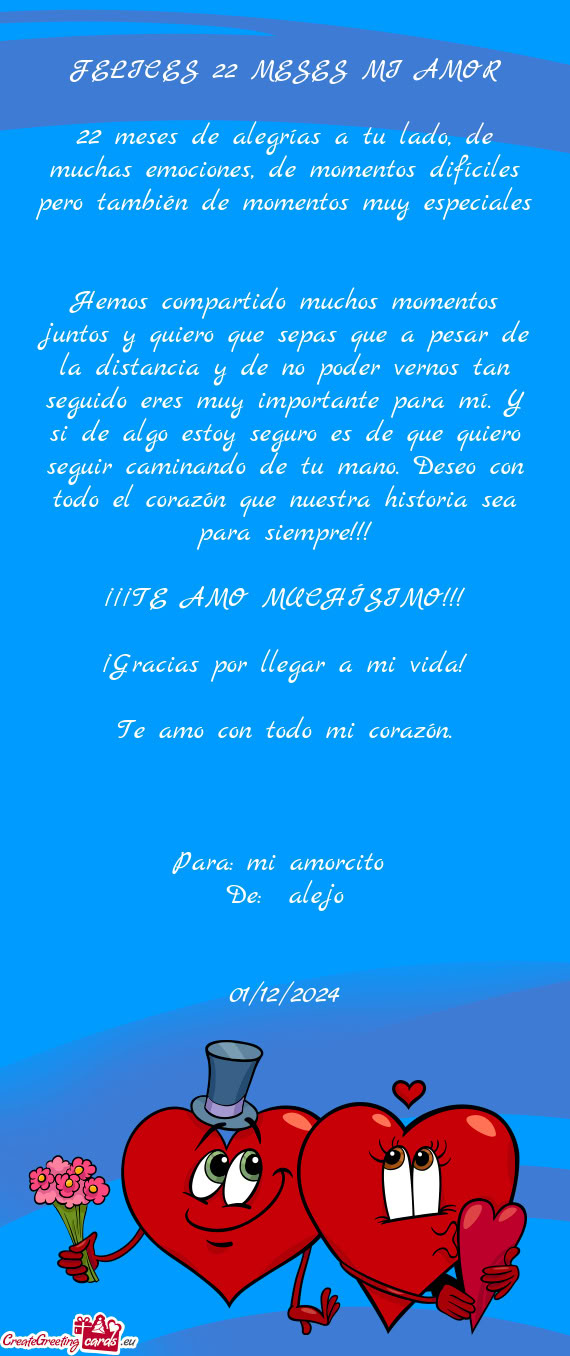 Hemos compartido muchos momentos juntos y quiero que sepas que a pesar de la distancia y de no poder