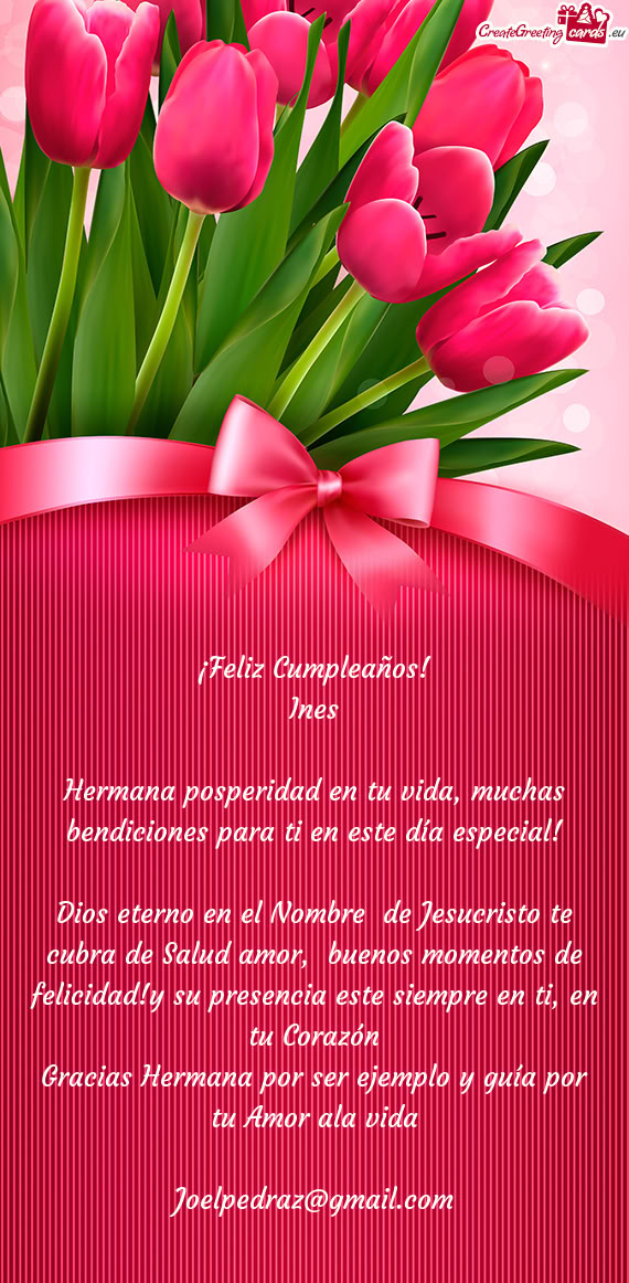 Hermana posperidad en tu vida, muchas bendiciones para ti en este día especial